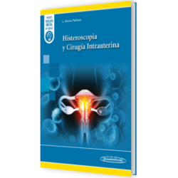 Alonso - Histeroscopia y cirugía intrauterina - Panamericana 2024