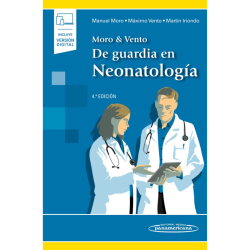 Moro & Vento - De guarda en neonatología 4Ed. - Panamericana 2024