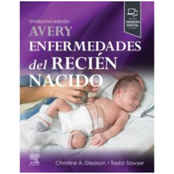 Gleason - Avery Enfermedades del recién nacido 11Ed. - Elsevier 2024
