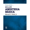 Pardo - Miller Anestesia básica 8Ed. - Elsevier 2024