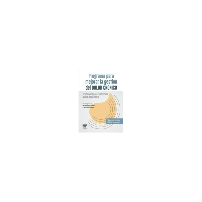 Baeza - Programa para mejorar la gestión del dolor crónico - Elsevier 2024