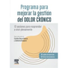 Baeza - Programa para mejorar la gestión del dolor crónico - Elsevier 2024