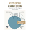 Baeza - Vivir mejor con el dolor crónico - Elsevier 2024
