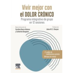 Baeza - Vivir mejor con el dolor crónico - Elsevier 2024