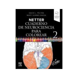 Felten - Netter Cuaderno de neurociencia para colorear 2 - Elsevier 2025
