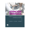 Martín Z. - Atención Primaria. Problemas de salud en la consulta de medicina de familia 9Ed. - Elsevier 2024