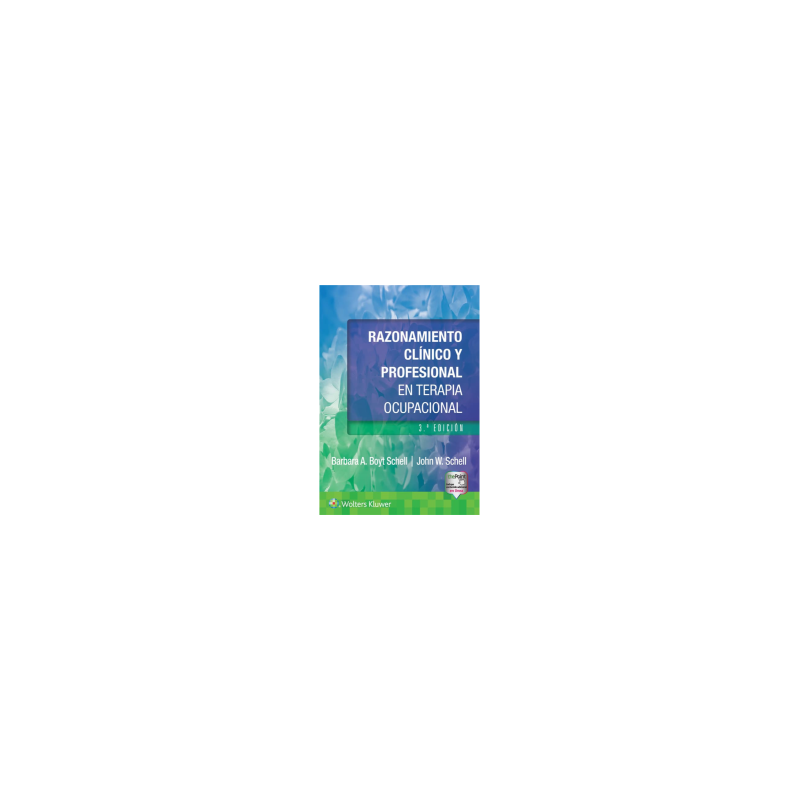 Boyt - Razonamiento clínico y profesional en terapia ocupacional 3Ed. - Wolters Kluwer 2025