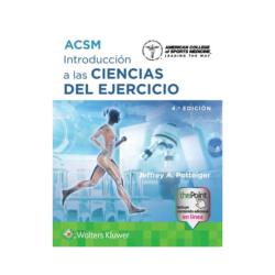 Potteiger - ACSM Introducción a las ciencias del ejercicio 4Ed. Wolters Kluwer 2025