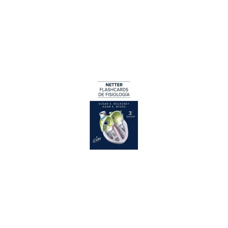 Mulroney - Netter Flashcards de fisiología 3Ed. - Elsevier