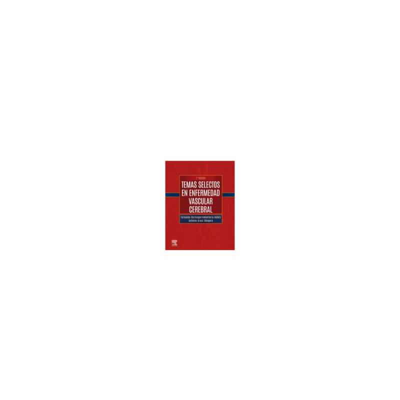 Barinagarrementería - Temas selectos en enfermedad vascular cerebral 2Ed - Elsevier 2023