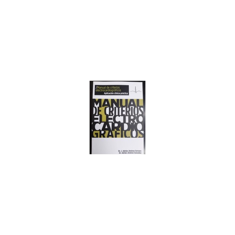 Jiménez - Manual de criteios electrocardiográficos 2Ed. - 2010