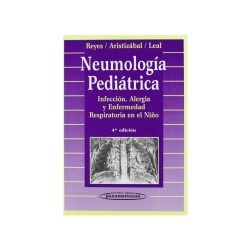 Reyes - Neumología pediátrica 4Ed. - Panamericana