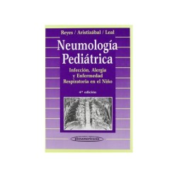Reyes - Neumología pediátrica 4Ed. - Panamericana