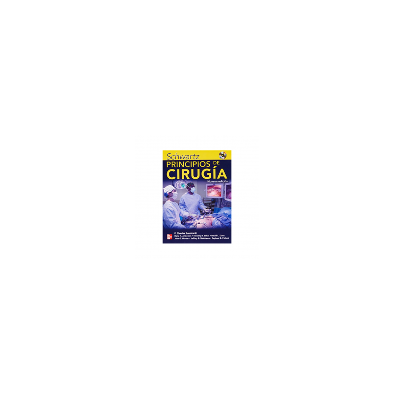 Brunicardi - Schwartz Principios de cirugía 9Ed - Mcgraw Hill