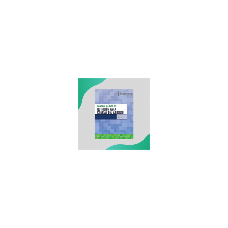 Benardot - Manual ACSM de nutrición para ciencias del ejercicio - Wolters Kluwer