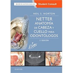 Norton - Netter Anatomía de cabeza y cuello para odontólogos - Elsevier