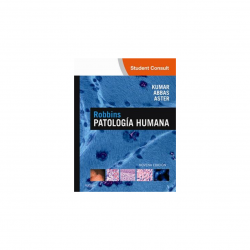 Kumar - Robbins Patología humana 9Ed - Elsevier