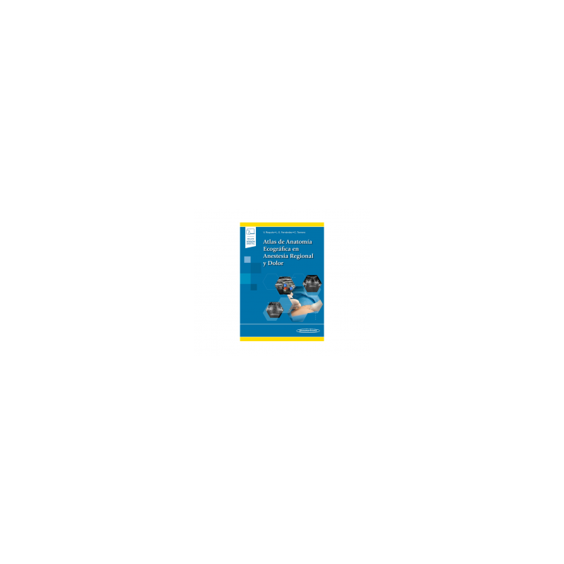 Roques - Atlas de anatomía ecográfica en anestesia regional y dolor - Panamericana