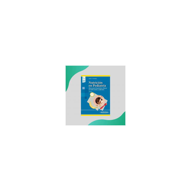 Setton - Nutrición en Pediatría - 2 Ed 2021