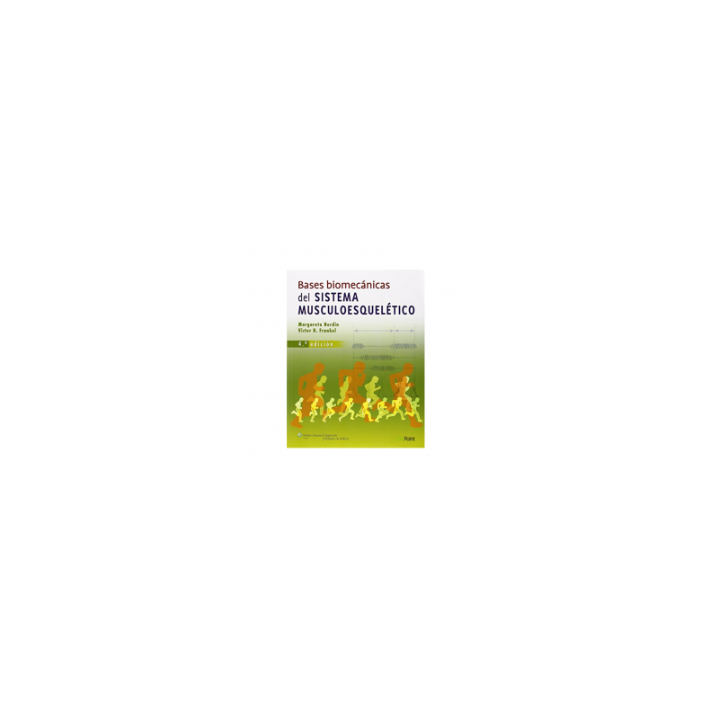 Nordin - Bases biomédicas del sistema musculoesquelético - Wolters Kluwer - Outlet