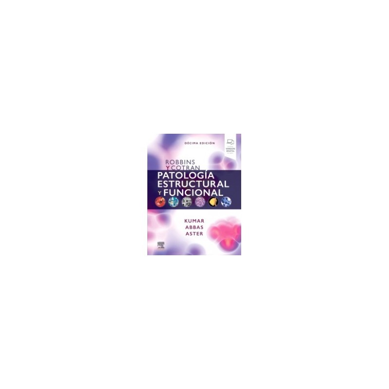 Kumar - Patología estructural y funcional 10Ed - Elsevier