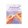 Riojas - Prácticas de anatomía dental 2Ed - Manual Moderno
