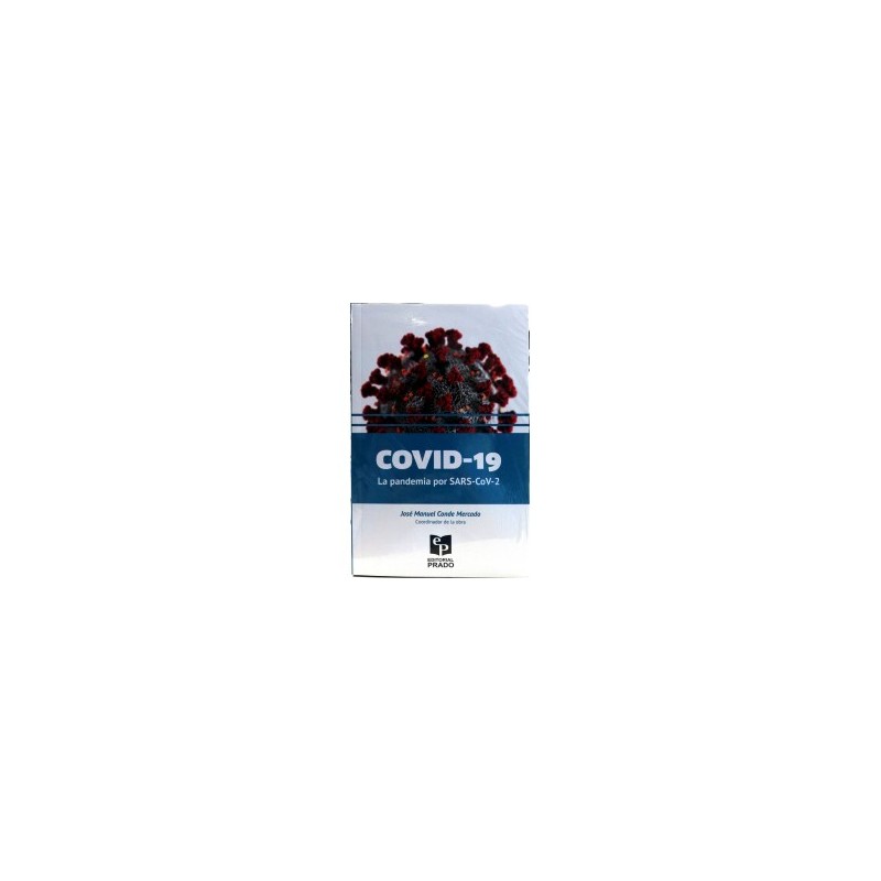 Conde - Covid 19  La pandemia por SARS-CoV-2 - Prado