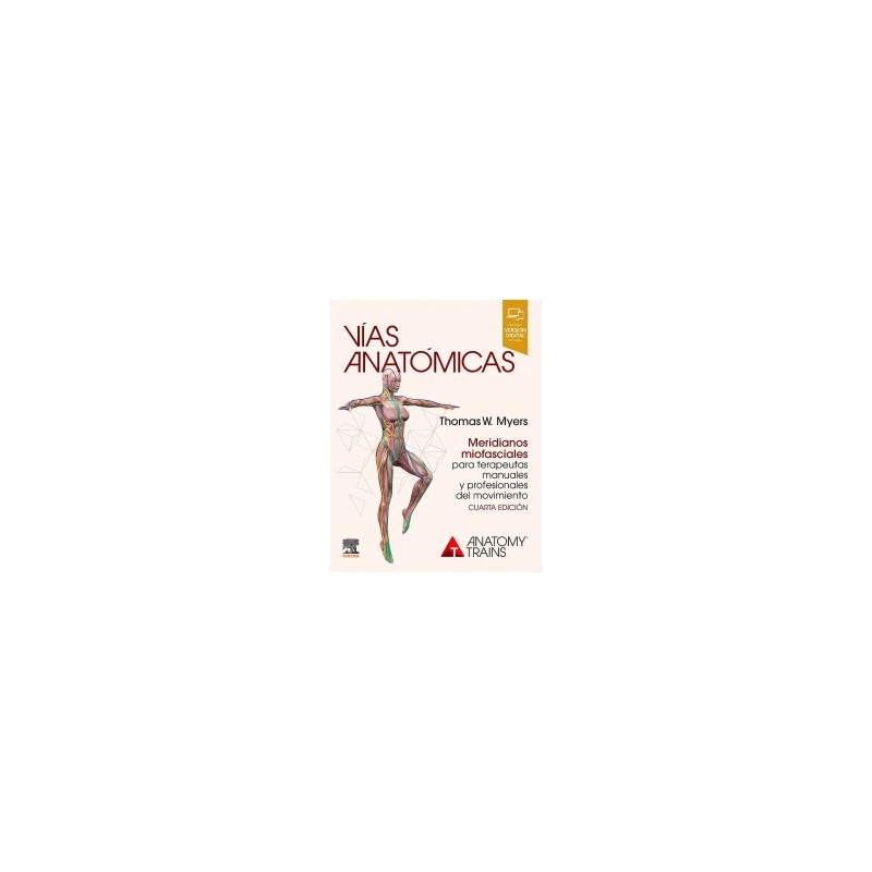 Myers - Vías anatómicas 4Ed - Elsevier
