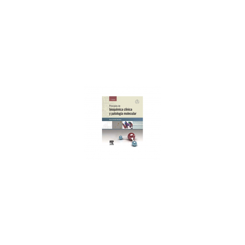 González - Principios de bioquímica clínica y patología molecular - Elsevier