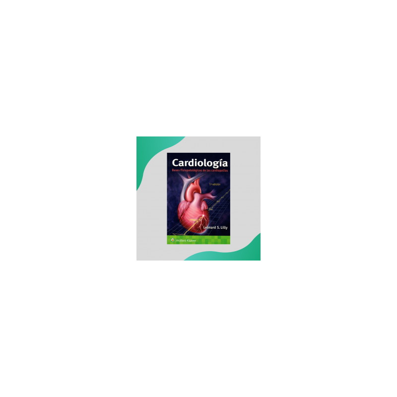 Lilly - Cardiología 7Ed - Wolters Kluwer