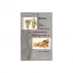 Netter - Atlas práctico de anatomía ortopédica - Masson
