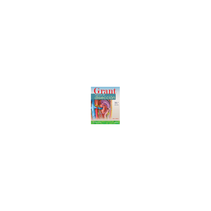 Detton - Grant Manual de disección 16Ed. - Wolters Kluwer 2017